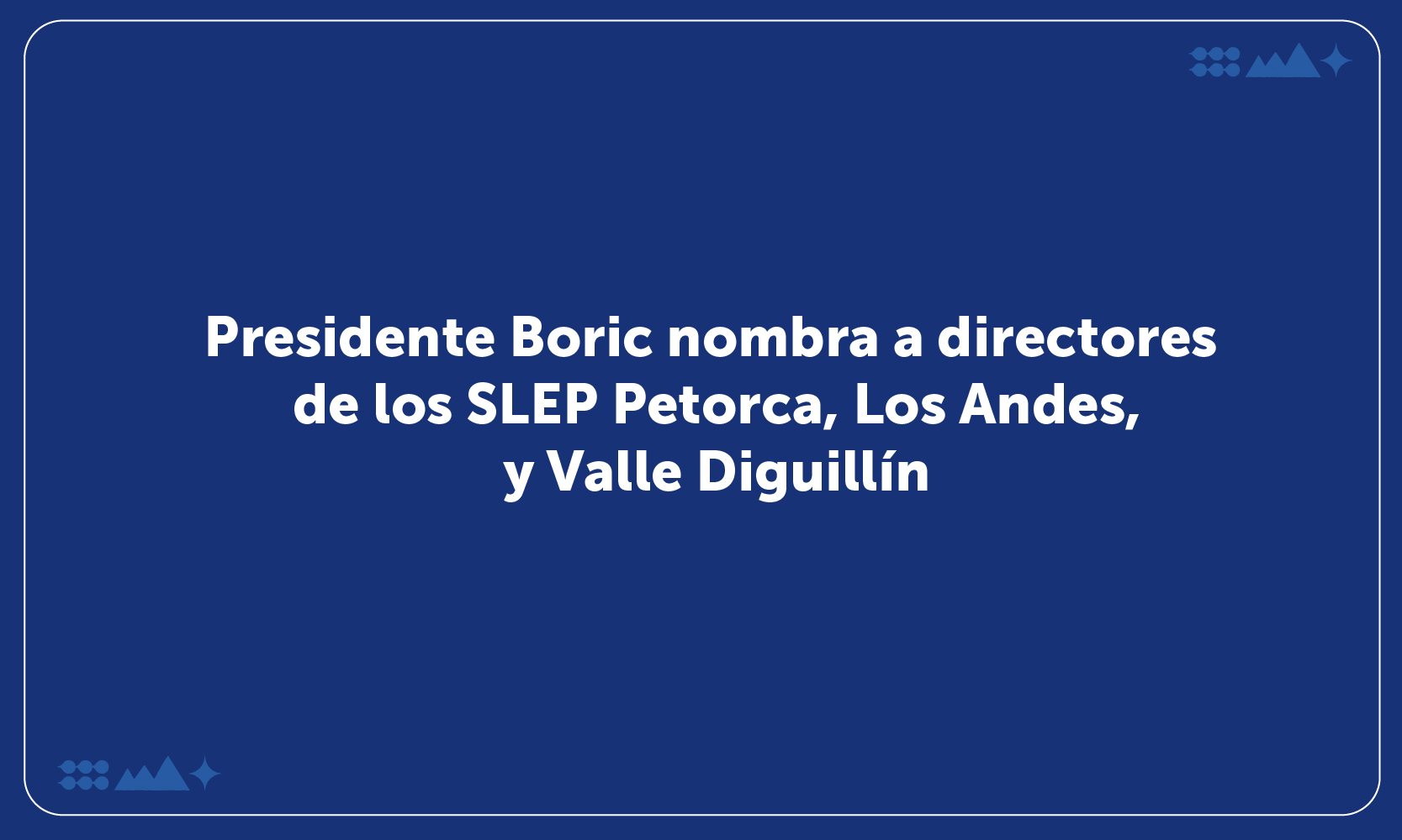 SLEP Petorca, Los Andes y Valle Diguillín